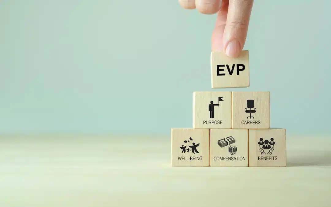 Building a winning employer value proposition: why your EVP matters more than ever?